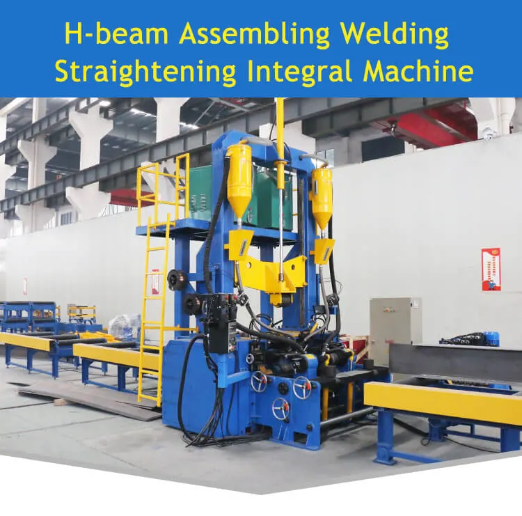 Automatic Assembly Welding Straightening Steel Structure H Beam Integral Machine